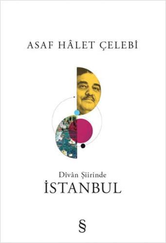 Divan Şiirinde İstanbul %10 indirimli Asaf Halet Çelebi