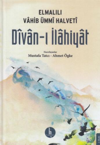 Divanı İlahiyat - Elmalılı Vahib Ümmi Halveti %15 indirimli Mustafa Ta