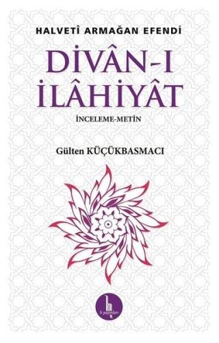 Divanı İlahiyat Halveti Armağan Efendi