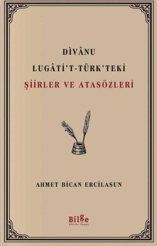 Divanu Lugati't - Türk'teki Şiirler ve Atasözleri %14 indirimli Ahmet 