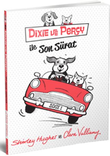 Dixie ve Percy ile Son Sürat Shirley Hughes