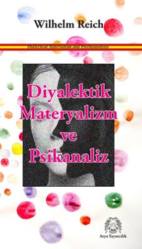 Diyalektik Materyalizm ve Psikanaliz %15 indirimli Wilhelm Reich