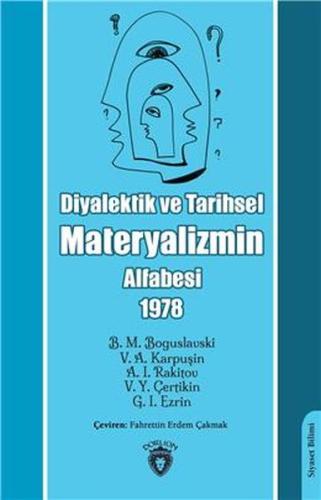 Diyalektik Ve Tarihsel Materyalizmin Alfabesi %25 indirimli B. M. Bogu