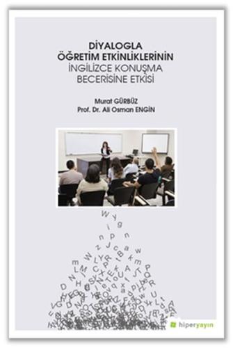 Diyalogla Öğretim Etkinliklerinin İngilizce Konuşma Becerisine Etkisi 