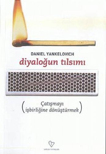 Diyaloğun Tılsımı %20 indirimli Daniel Yankelovich