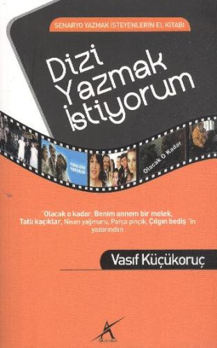 Dizi Yazmak İstiyorum %23 indirimli Vasıf Küçükoruç