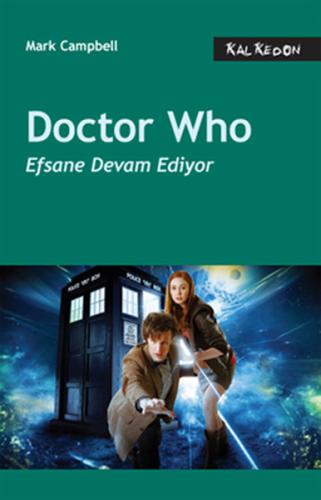 Doctor Who Efsane Devam Ediyor Mark Campbell