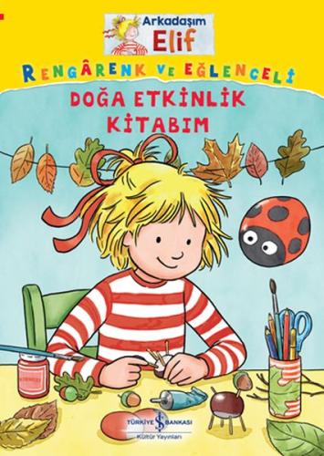 Doğa Etkinlik Kitabım - Arkadaşım Elif %31 indirimli Laura Leintz