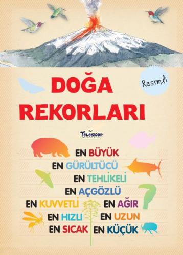 Doğa Rekorları - Doğanın Görkemli Gösterisi %10 indirimli Kolektif