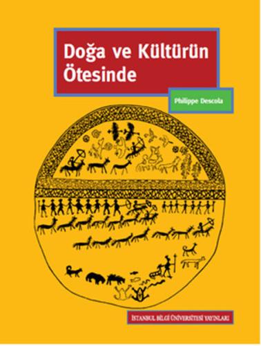 Doğa ve Kültürün Ötesinde %3 indirimli Philippe Descola