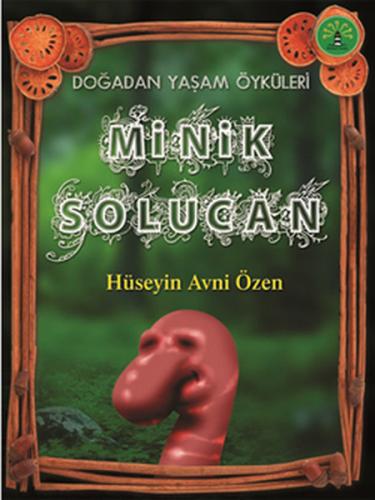 Doğadan Yaşam Öyküleri - Minik Solucan Hüseyin Avni Özen