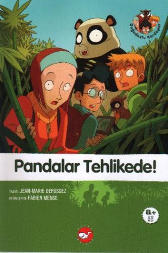 Doğadostu Kardeşler 01 - Pandalar Tehlikede! Jean-Marie Defossez