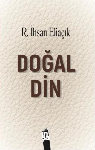 Doğal Din %10 indirimli R. İhsan Eliaçık