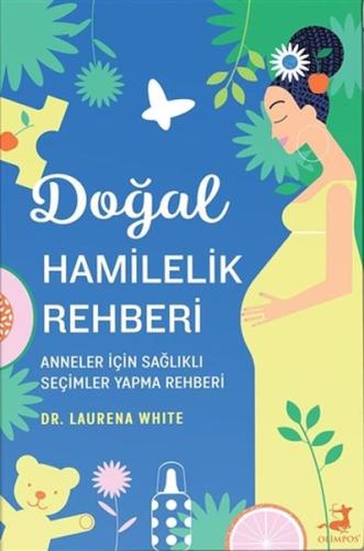 Doğal Hamilelik Rehberi %40 indirimli Laurena White