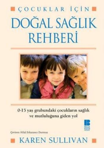 Doğal Sağlık Rehberi Çocuklar İçin %14 indirimli Karen Sullivan