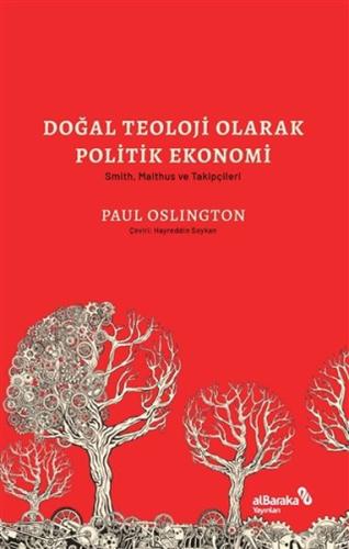 Doğal Teoloji Olarak Politik Ekonomi %17 indirimli Paul Oslington