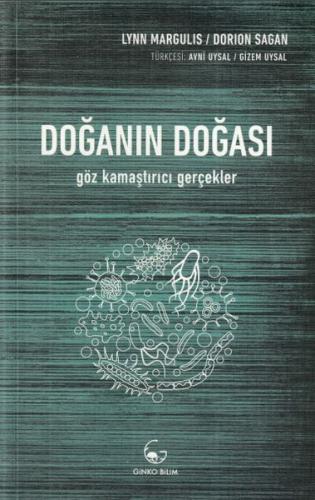 Doğanın Doğası -Göz Kamaştırıcı Gerçekler Lynn Margulis