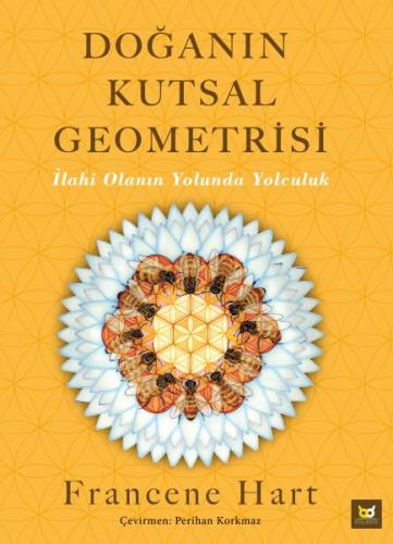 Doğanın Kutsal Geometrisi - İlahi Olanın Yolunda Yolculuk %14 indiriml