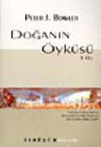 Doğanın Öyküsü Cilt 2 Peter J. Bowler