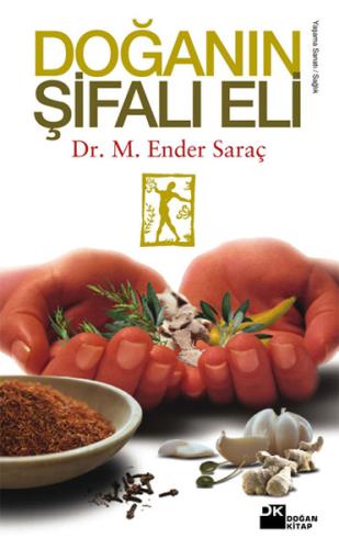 Doğanın Şifalı Eli %10 indirimli M. Ender Saraç