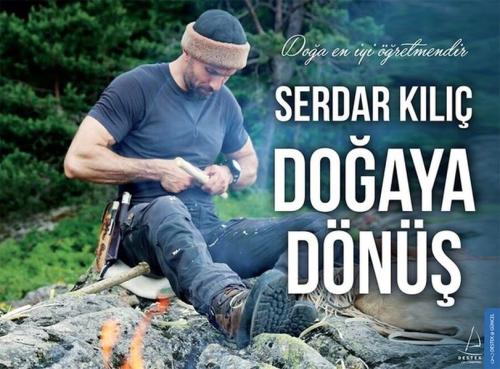 Doğaya Dönüş Serdar Kılıç