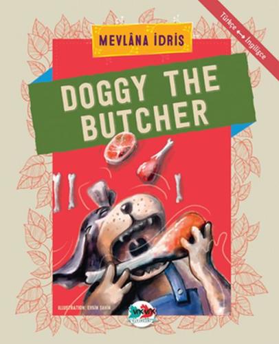 Doggy The Butcher - Türkçe İngilizce %15 indirimli Mevlana İdris