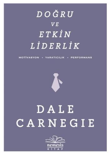 Doğru ve Etkin Liderlik %10 indirimli Dale Carnegie