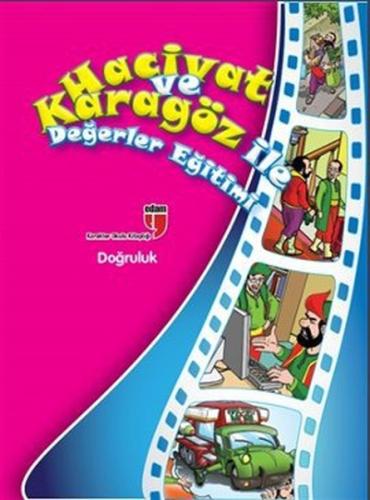 Doğruluk / Hacivat ve Karagöz ile Değerler Eğitimi Elif Akardaş