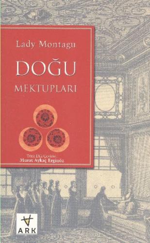 Doğu Mektupları Lady Montagu