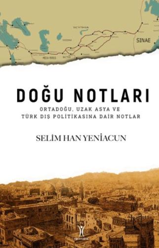 Doğu Notları %13 indirimli Selim Han Yeniacun