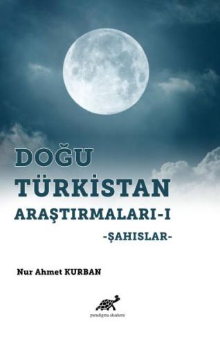 Doğu Türkistan Araştırmaları 1 %17 indirimli Nur Ahmet Kurban