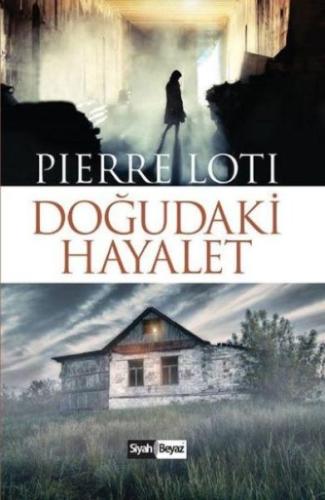 Doğudaki Hayalet Pierre Loti