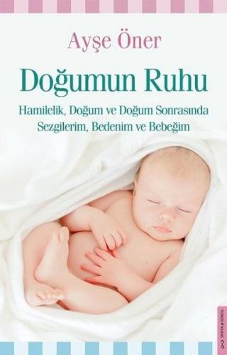 Doğumun Ruhu Ayşe Öner