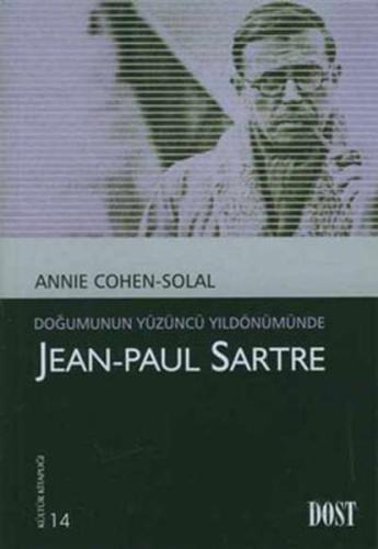 Doğumunun Yüzüncü Yıldönümünde Jean-Paul Sartre %10 indirimli Annie Co