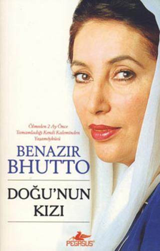 Doğu'nun Kızı (Cep Boy) %15 indirimli Benazir Bhutto