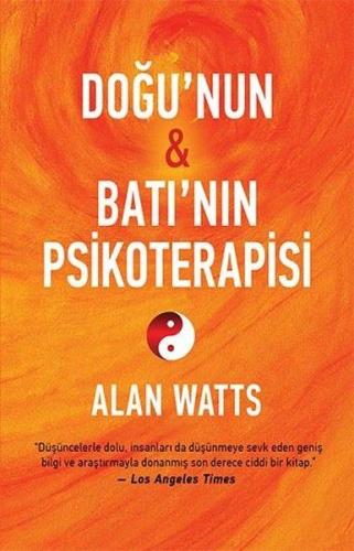 Doğu'nun ve Batı'nın Psikoterapisi %15 indirimli Alan Watts