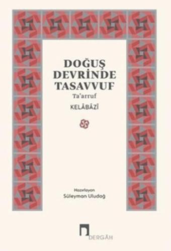 Doğuş Devrinde Tasavvuf %10 indirimli Kelabazi