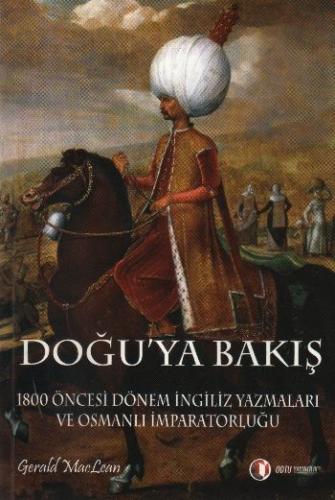 Doğu'ya Bakış %12 indirimli Gerald MacLean