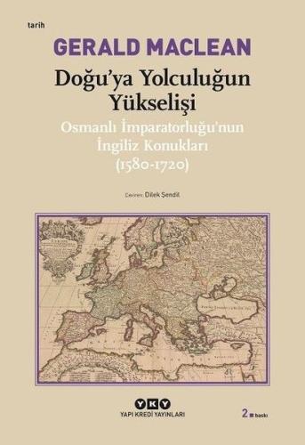 Doğu'ya Yolculuğun Yükselişi %18 indirimli Gerald MacLean