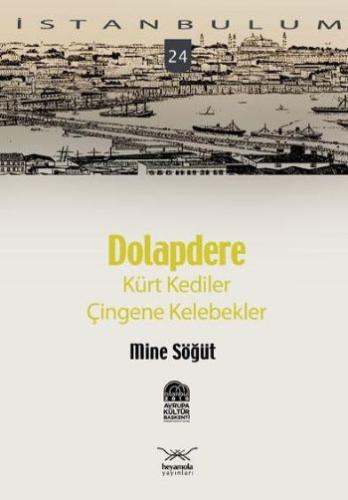 Dolapdere - Kürt Kediler Çingene Kelebekler Mine Söğüt