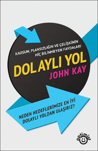 Dolaylı Yol John Kay