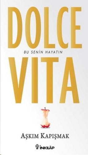 Dolce Vita %15 indirimli Aşkım Kapışmak