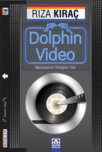 Dolphin Video Rıza Kıraç