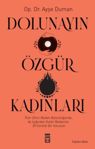 Dolunayın Özgür Kadınları %15 indirimli Ayşe Duman