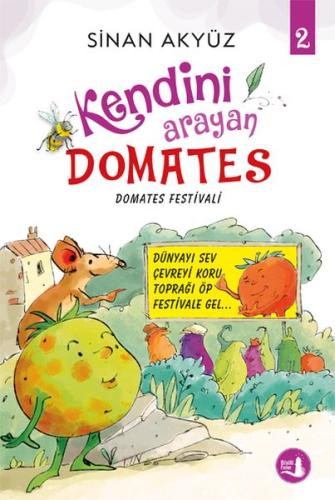 Domates Festivali - Kendini Arayan Domates 2 %10 indirimli Sinan Akyüz