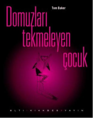 Domuzları Tekmeleyen Çocuk Tom Baker