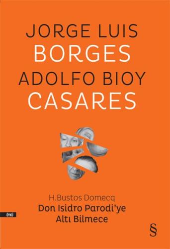 Don Isidro Parodi’ye Altı Bilmece %10 indirimli Jorge Luis Borges