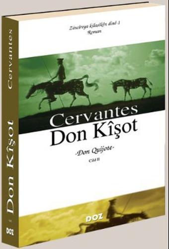 Don Kişot Cilt: 2 Miguel de Cervantes Saavedra