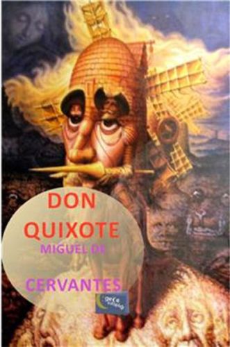 Don Quixote Miguel de Cervantes