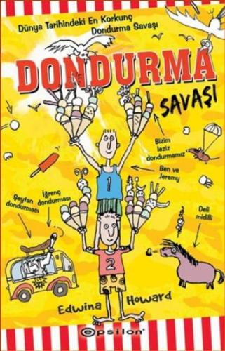 Dondurma Savaşı %10 indirimli Edwina Howard